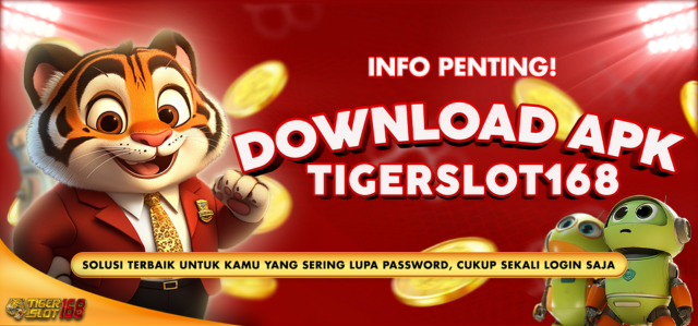 DOWNLOAD APK TIGERSLOT168