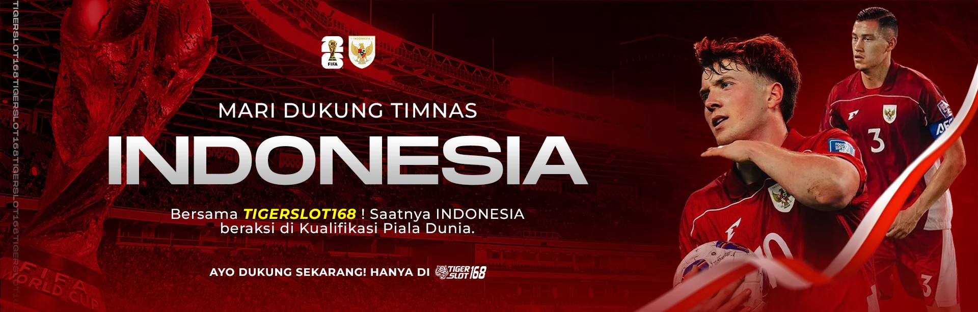 DUKUNG TIMNAS BERSAMA TIGERSLOT168