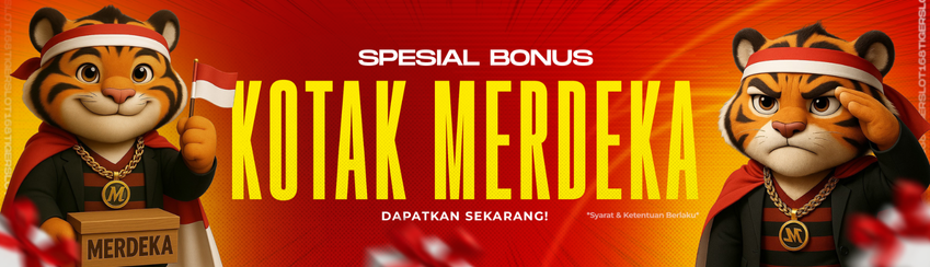 BONUS SPESIAL KOTAK MERDEKA